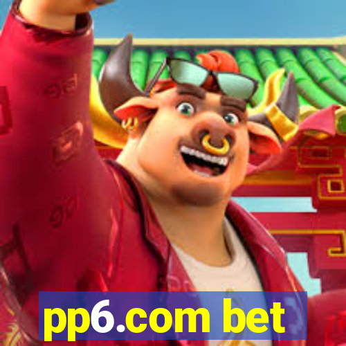 pp6.com bet